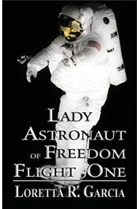 Lady Astronaut of Freedom Flight One