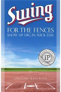 Swing for the Fences