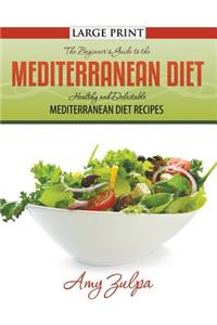 Beginner's Guide to the Mediterranean Diet