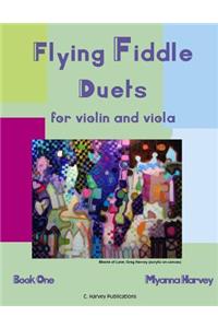 Flying Fiddle Duets for Violin and Viola, Book One