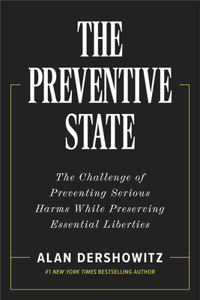 The Preventative State