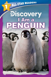 Discovery All Star Readers: I Am a Penguin Level 1 (Library Binding)