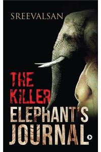 The Killer Elephant's journal