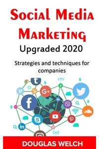 Social Media Marketing Upgraded 2020