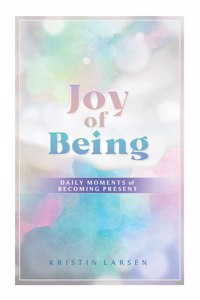 Joy Of Being