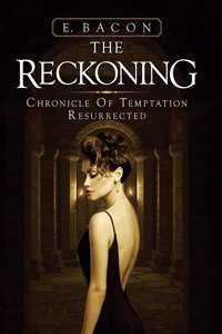 Reckoning: Chronicle of Temptation Resurrected