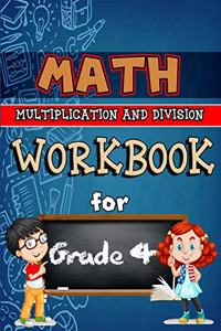 Math Workbook for Grade 4 - Multiplication and Division - Color Edition