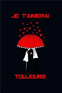 je t'aimerai toujours