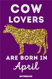 Cow Lovers Are Born In April