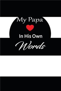 My papa in his own words