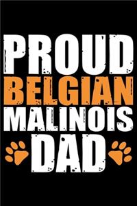 Proud Belgian Malinois Dad