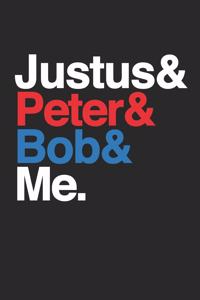 Justus & Peter & Bob & Me