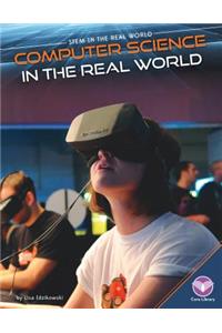 Computer Science in the Real World
