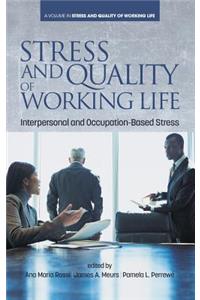 Stress and Quality of Working Life