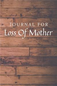 Journal For Loss Of Mother