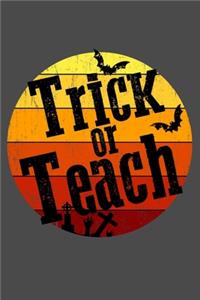 Trick or Teach