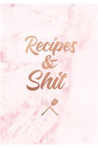 Recipes & Shit