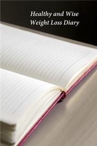 Healthy and Wise Weight Loss Diary