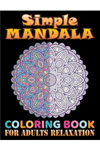 Simple Mandala coloring book for adults relaxation