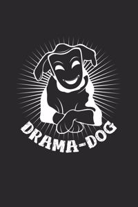 Drama dog