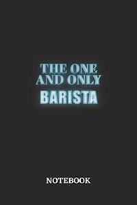 The One And Only Barista Notebook