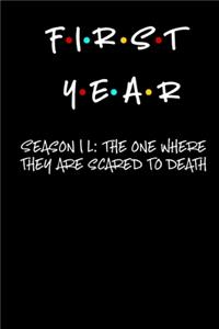 First Year - Season 1L