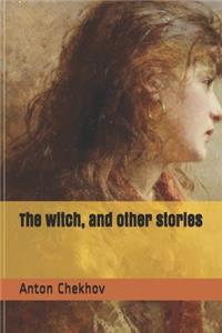 The witch, and other stories