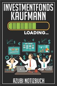 Investmentfonds Kaufmann Loading... Azubi Notizbuch