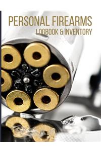 Personal Firearms Logbook & Inventory