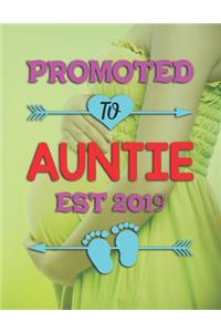 Promoted To Auntie Est 2019