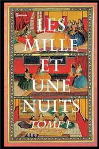 Les Mille et une nuits - Tome premier
