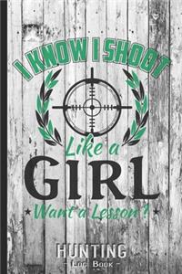 Hunting Log Book Journal for Hunter