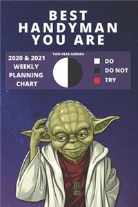 2020 & 2021 Two-Year Weekly Planner For Best Handyman Gift - Funny Yoda Quote Appointment Book - Two Year Agenda Notebook