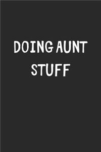 Doing Aunt Stuff