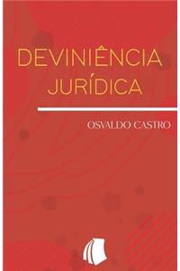 Deviniência Jurídica