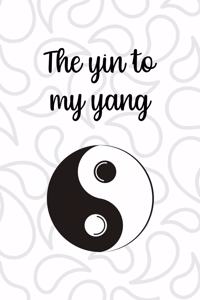 The Ying To My Yang