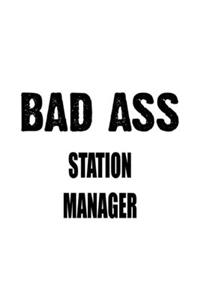 Bad Ass Station Manager