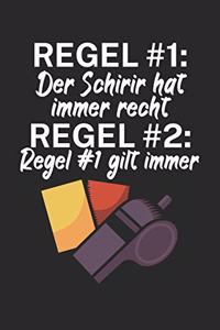 Regel 1 der Schiri hat immer recht