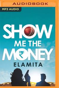 Show Me the Money