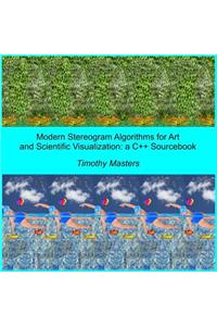 Modern Stereogram Algorithms for Art and Scientific Visualization