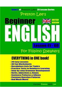 Preston Lee's Beginner English Lesson 41 - 60 For Filipino Speakers (British)