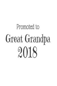Promoted To Great Grandpa 2018