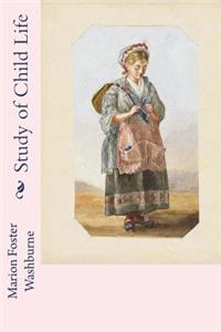 Study of Child Life
