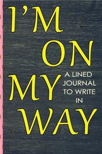 I'm On My Way
