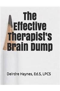 The Effective Therapist's Brain Dump