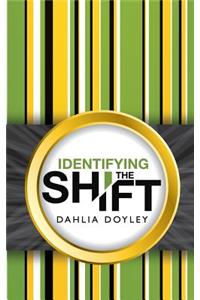 Identifying the Shift