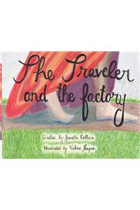 Traveler and The Factory