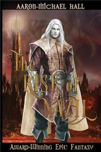 The Rise of Nazil