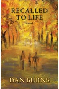 Recalled to Life