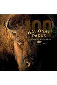 National Parks Conservation Association: A Century of Impact